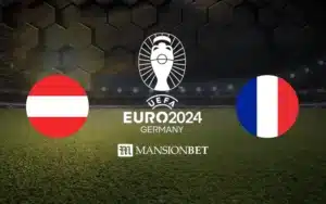 Mansionbet - Euro 2024 - Austria vs France