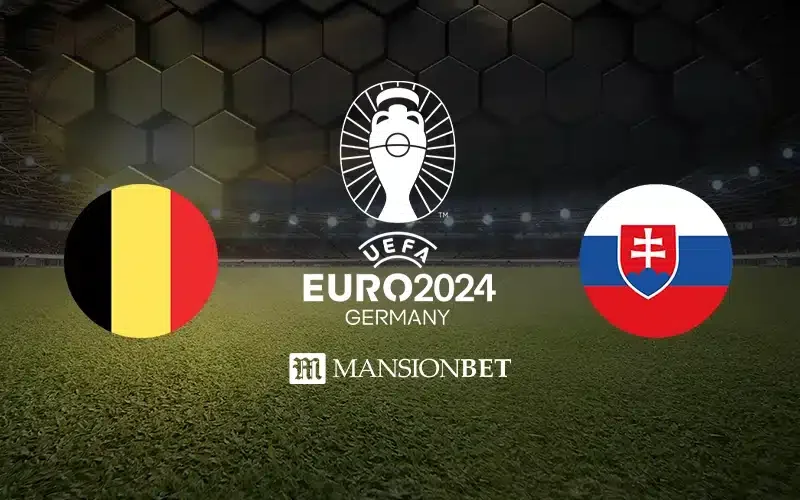 Mansionbet - Euro 2024 - Belgium vs Slovakia