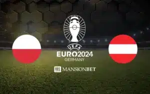 Mansionbet - Euro 2024 - Poland vs Austria