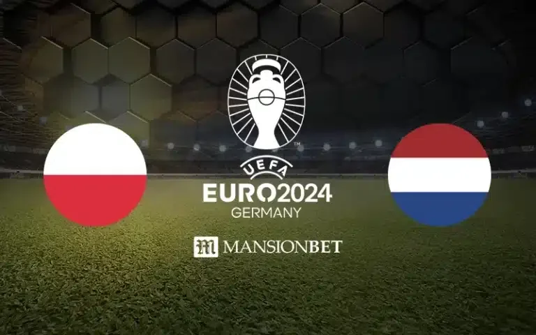 Mansionbet - Euro 2024 - Poland vs Netherlands