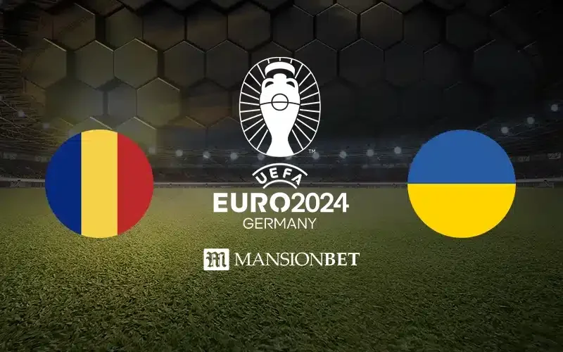 Mansionbet - Euro 2024 - Romania vs Ukraine