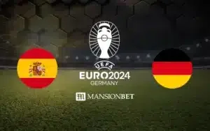 Mansionbet Euro 2024 Spain vs Germany