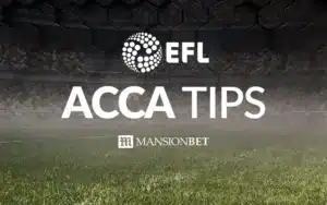 MansionBet - EFL Acca Tips